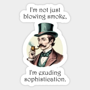 Sophisticated Smoke Signals Sticker